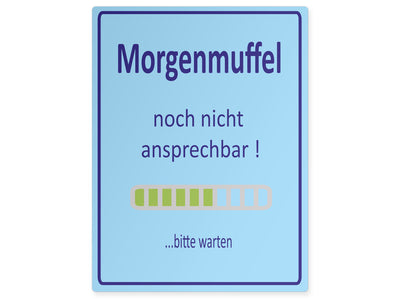 funschild-hoch-morgenmuffel