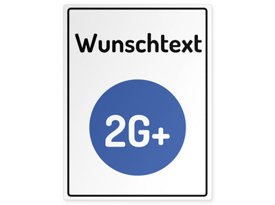 hinweisschild-2gplus-regel-wunschtext-geimpft-oder-genesen-und-negativ-gestestet